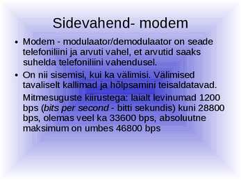 Võrgutarkvara ja selle eripärad #8