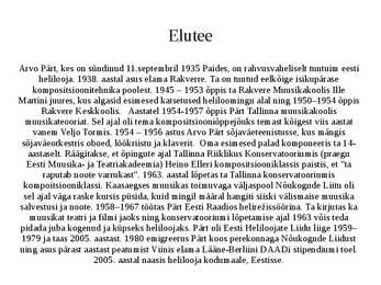20 sajandi II poole muusika ettekanne - Arvo Pärt #3