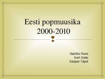 Eesti popmuusika 2000-2012