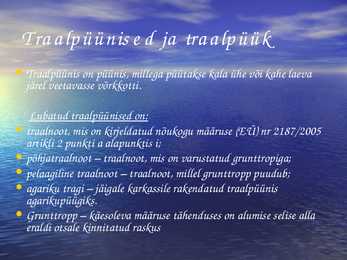 TRAALPÜÜK #2
