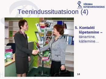 Positiivne klienditeenindus #14