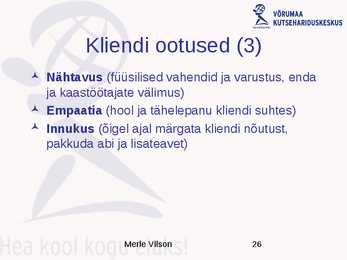 Positiivne klienditeenindus #26