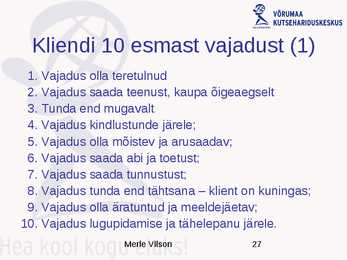 Positiivne klienditeenindus #27
