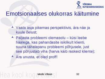 Positiivne klienditeenindus #32