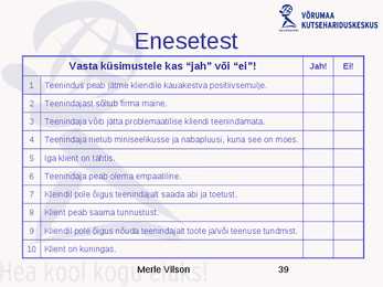 Positiivne klienditeenindus #39