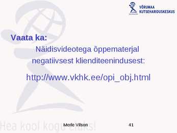 Positiivne klienditeenindus #41