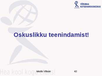 Positiivne klienditeenindus #42
