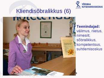 Positiivne klienditeenindus #9
