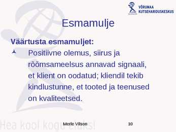 Positiivne klienditeenindus #10