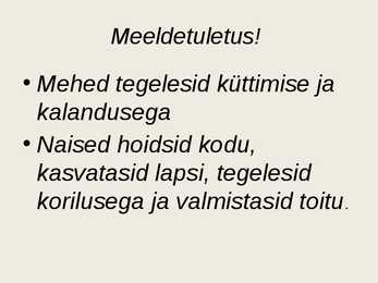 Muistsed kütid ja korilased #4
