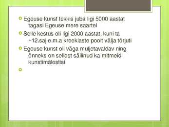 Egeuse kunst #2