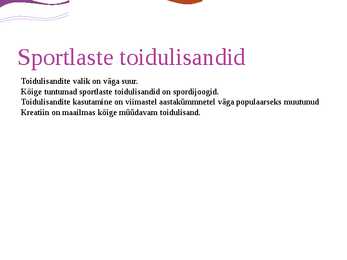 Sportlaste toidulisandid #3
