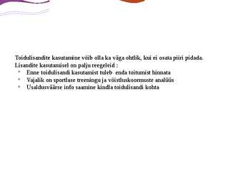 Sportlaste toidulisandid #5