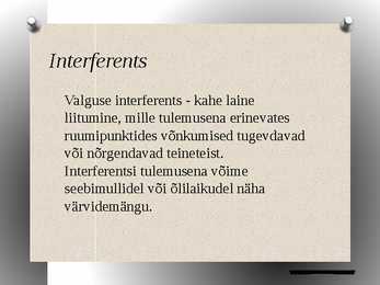 Interferents kiledes ja selgendavad katted #2