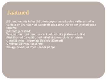 Jäätmeseadus #3