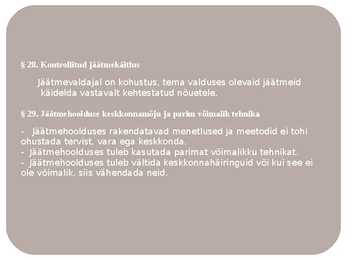 Jäätmeseadus #7