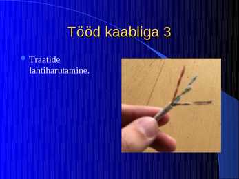 Kaabeldus #15