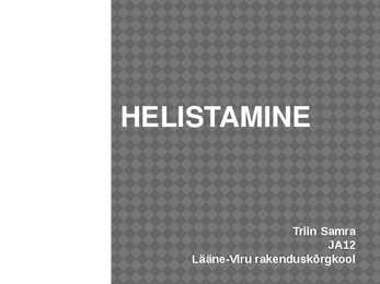 HELISTAMISE ETIKETT