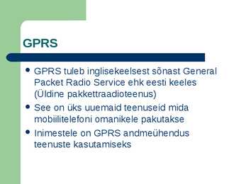 Mobiiliside ja GPRS #17