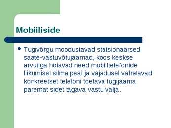 Mobiiliside ja GPRS #4