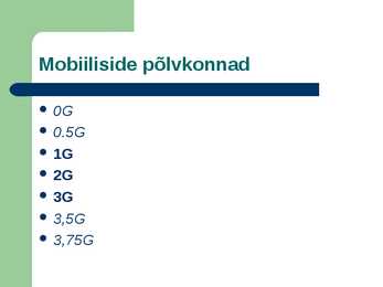 Mobiiliside ja GPRS #7