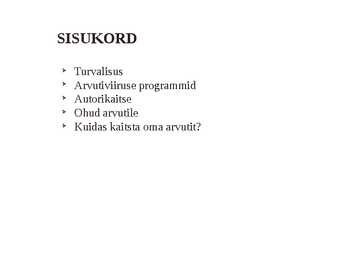 Turvalisus arvutis #2