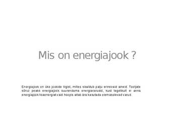 Energiajookide mõju tervisele #2