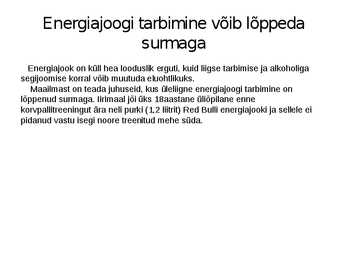 Energiajookide mõju tervisele #11