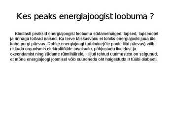 Energiajookide mõju tervisele #4