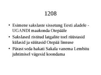 Muistne vabadusvõitlus Liivimaal alates 1180-ndatest #11