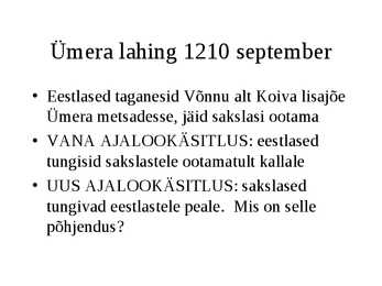 Muistne vabadusvõitlus Liivimaal alates 1180-ndatest #17