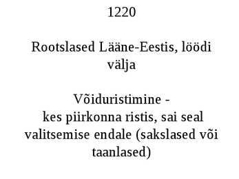 Muistne vabadusvõitlus Liivimaal alates 1180-ndatest #22