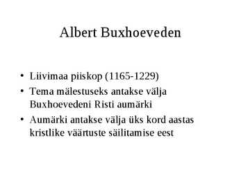 Muistne vabadusvõitlus Liivimaal alates 1180-ndatest #26