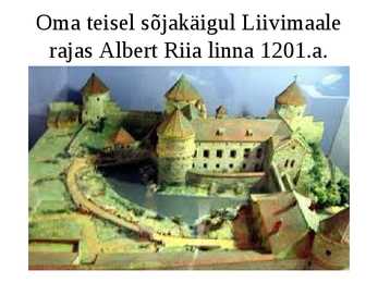 Muistne vabadusvõitlus Liivimaal alates 1180-ndatest #5