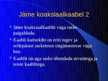 Edastusmeediumid #11