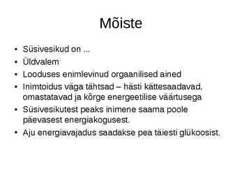 Süsivesikud ehk sahhariidid kokkuvõte #2