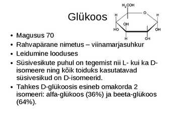 Süsivesikud ehk sahhariidid kokkuvõte #5