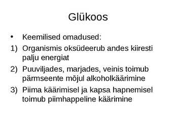 Süsivesikud ehk sahhariidid kokkuvõte #7