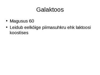 Süsivesikud ehk sahhariidid kokkuvõte #9