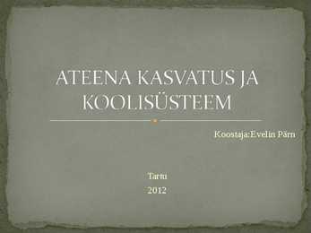 ATEENA KASVATUS JA KOOLISÜSTEEM