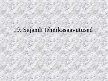 19 sajandi tehnikasaavutused