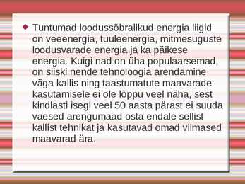 Millised energiaallikad on keskkonnasõbralikud #2