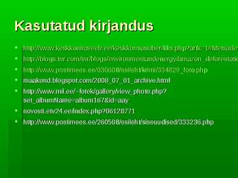 Metsade hävimine #12
