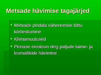 Metsade hävimine #7