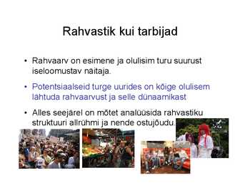 Rahvastik-tööjõud ja tarbijad #3