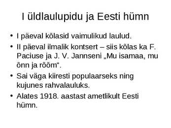 Eesti rahvuslik ärkamisaeg 9-klass #11