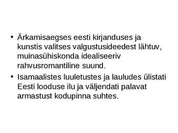 Eesti rahvuslik ärkamisaeg 9-klass #13