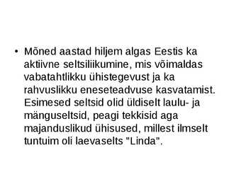 Eesti rahvuslik ärkamisaeg 9-klass #8