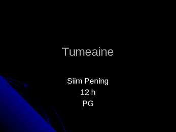 Tumeaine