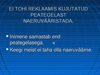 Reklaampsühholoogia kuldreeglid #14